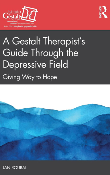 A Gestalt Therapist’s Guide Through the Depressive Field